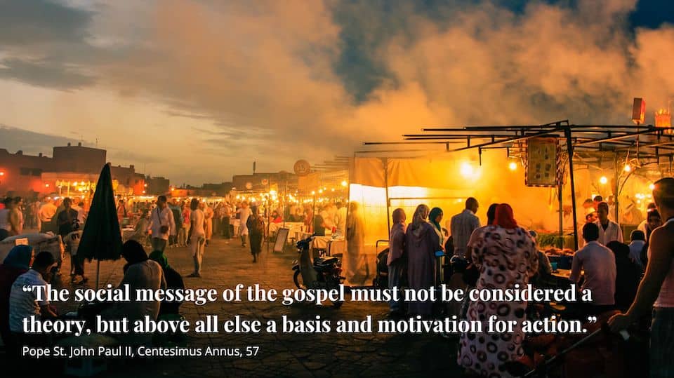 “The social message of the gospel must not be considered a theory, but above all else a basis and motivation for action." St. John Paul II was the first of the three modern popes to shape catholic social teaching.